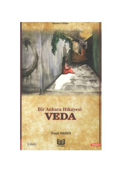 Bir Ankara Hikayesi Veda - Ümit Dağcı