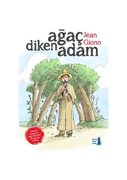 Ağaç Diken Adam - Jean Giono