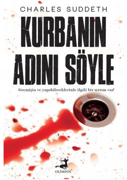 Kurbanın Adını Söyle - Charles Suddeth