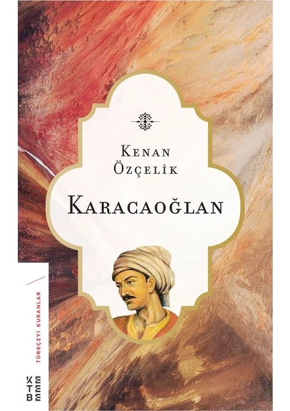 Karacaoğlan - Kenan Özçelik