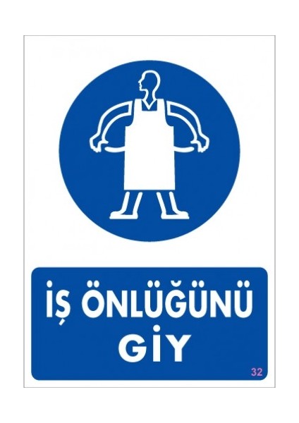 Uyarı Levhaları "İş Önlüğünü Giy" Pvc 25*35