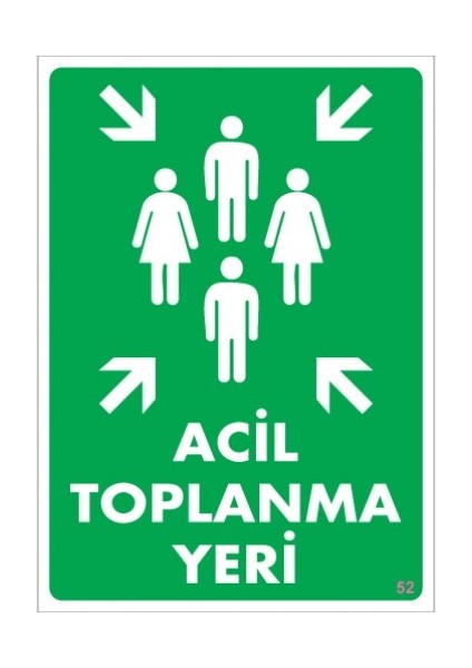 Uyarı Levhaları "Acil Toplanma Yeri" Pvc 25*35