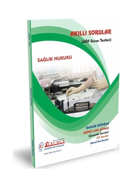 İlkumut Aöf - Sağlık Hukuku