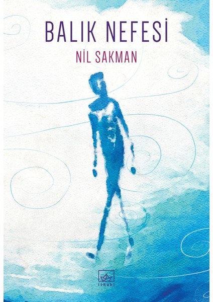 Balık Nefesi - Nil Sakman
