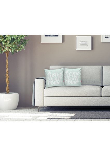Home Sweet Home Dijital Baskılı Yastık Kırlent Kılıfı