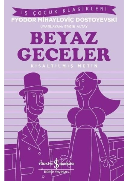 Beyaz Geceler - Fyodor Mihayloviç Dostoyevski