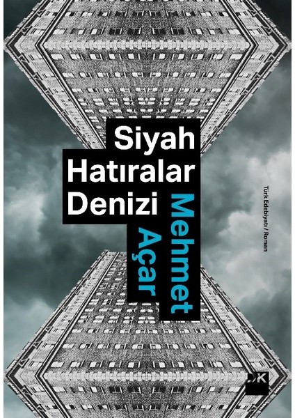 Siyah Hatıralar Denizi - Mehmet Açar