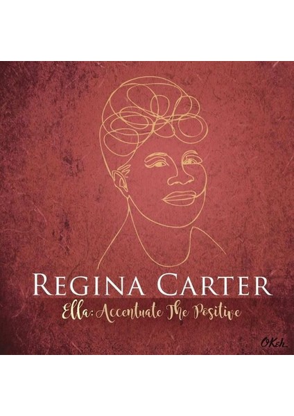 Regina Carter - Ella: Accentuate The Positive Cd