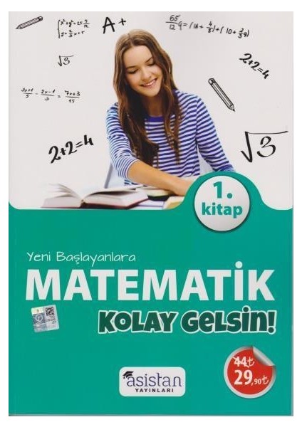 Asistan Yeni Başlayanlara Matematik Kolay Gelsin 1. Kitap