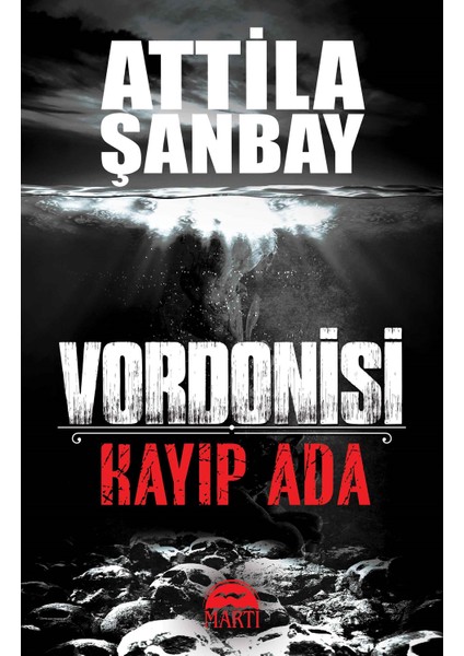 Vordonisi-Kayıp Ada - Attila Şanbay