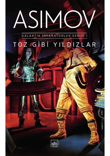 Toz Gibi Yıldızlar - Isaac Asimov