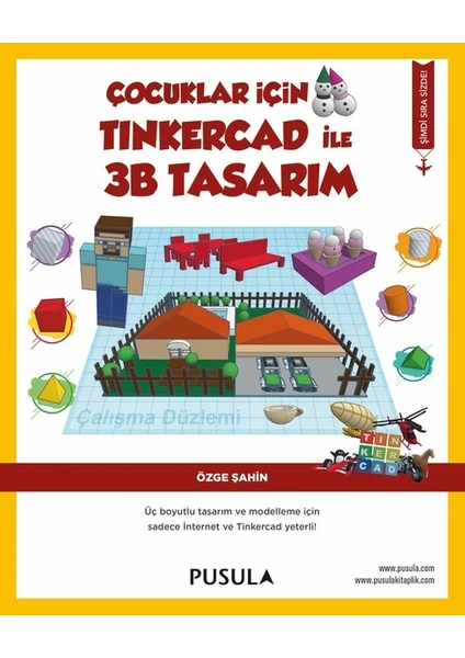 Çocuklar İçin Tinkercad İle 3B Tasarım - Özge Şahin