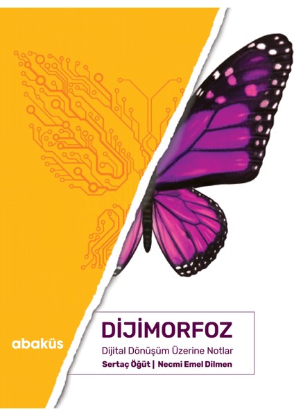 Dijimorfoz Dijital Dönüşüm Üzerine Notlar