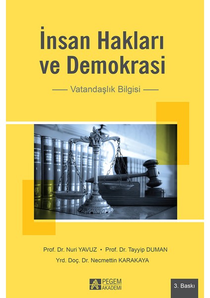 İnsan Hakları Ve Demokrasi - Vatandaşlık Bilgisi - Tayyip Duman - Nuri Yavuz - Necmettin Karakaya