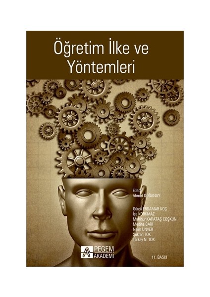 Pegem Akademi Yayıncılık Öğretim İlke Ve Yöntemleri - Gürcü Koç - İsa Korkmaz