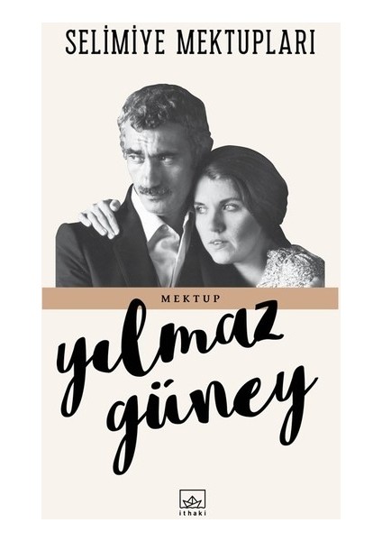 Selimiye Mektupları - Yılmaz Güney