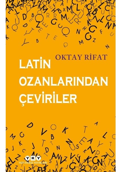 Latin Ozanlarından Çeviriler - Oktay Rifat