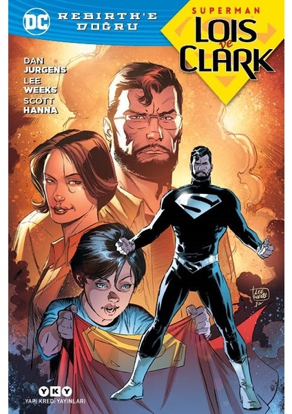 Superman Lois & Clark - Dan Jurgens - Lee Weeks