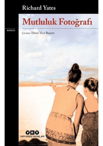 Mutluluk Fotoğrafı - Richard Yates