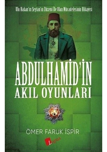 Abdulhamid'in Akıl Oyunları