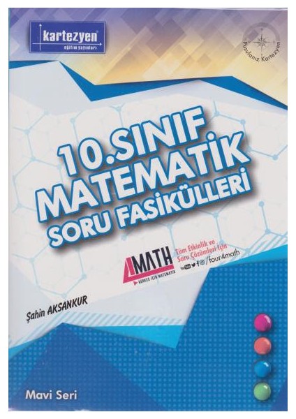 Kartezyen 10. Sınıf Matematik Soru Fasilülleri-Mavi Seri Yeni - Şahin Aksankur