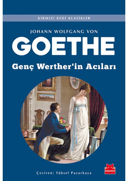 Genç Werther'in Acıları - Johann Wolfgang Von Goethe