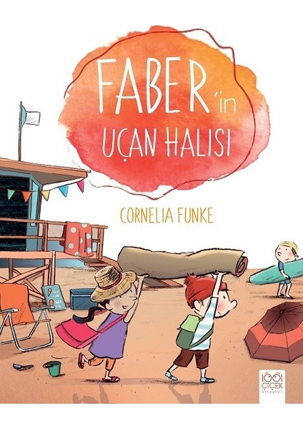 Faber’İn Uçan Halısı - Cornelia Funke