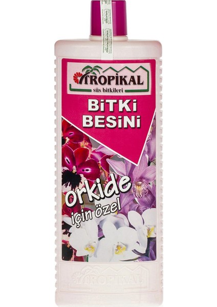 Tropikal ''Orkide İçin Özel Bitki Besini'' 500 Ml