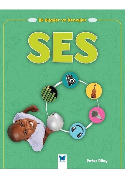 İlk Bilgiler Ve Deneyler:Ses - Peter Riley