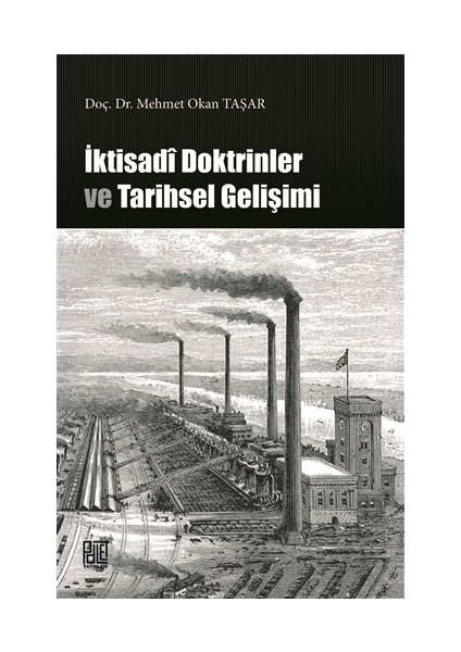 İktisadi Doktrinler ve Tarihsel Gelişimi