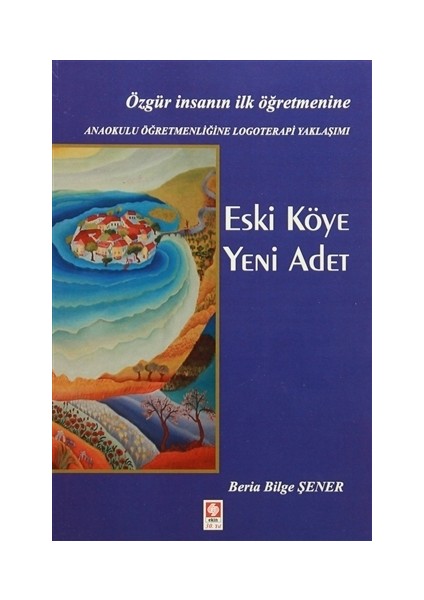 Eski Köye Yeni Adet