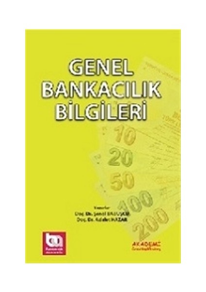 Genel Bankacılık Bilgileri - Güncellenmiş Yeni 3. Baskı