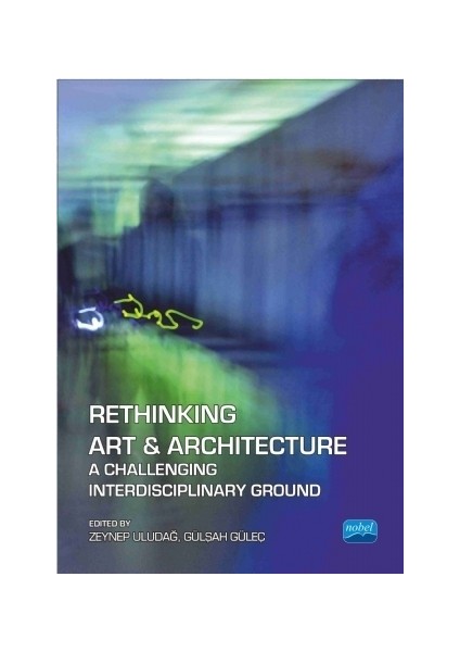 Rethinking Art And Architecture