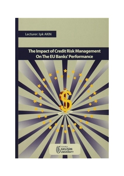 The Impact Of Credıt Risk Management On The EU Banks' Performance