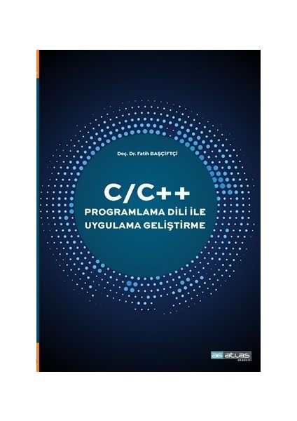 C/C++ Programlama Dili İle Uygulama Geliştirme