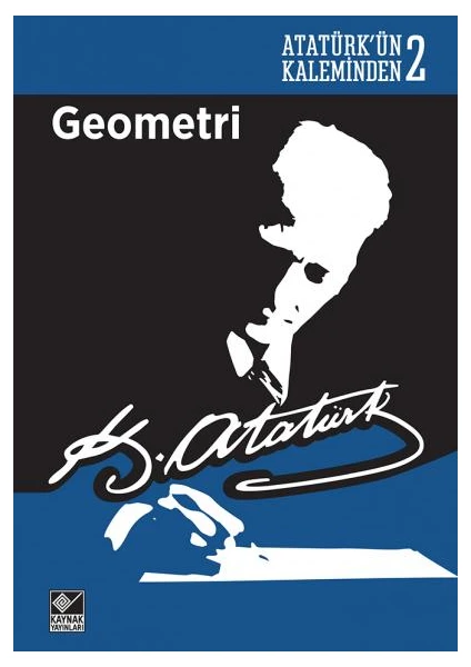 Geometri - Mustafa Kemal Atatürk