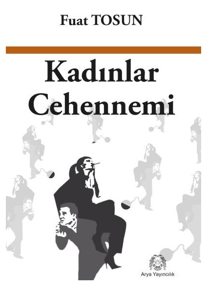 Kadınlar Cehennemi - Fuat Tosun