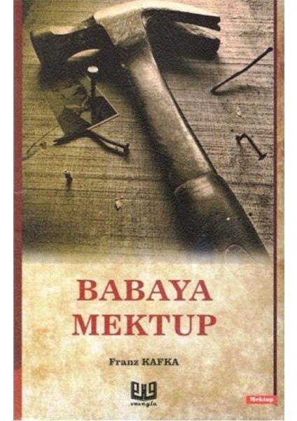 Babaya Mektup - Franz Kafka