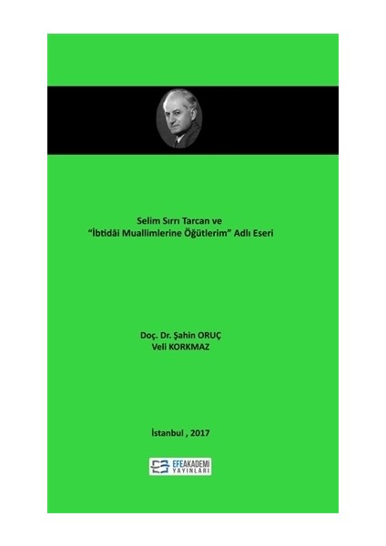 Selim Sırrı Tarcan ve "İbtidai Muallimlerine Öğütlerim" Adlı Eseri