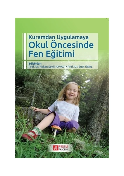 Pegem Akademi Yayıncılık Okul Öncesinde Fen Eğitimi