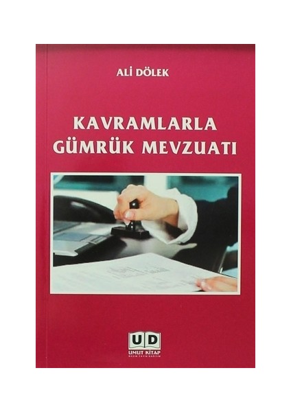 Kavramlarla Gümrük Mevzuatı