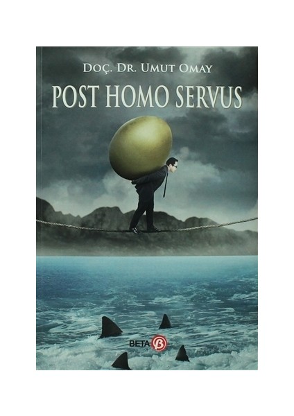 Post Homo Servus
