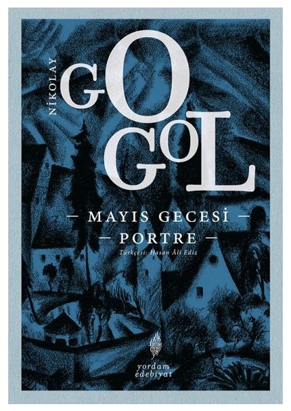 Mayıs Gecesi - Portre - Nikolay Vasilyeviç Gogol