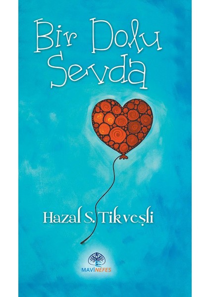 Bir Dolu Sevda - Hazal S. Tikveşli