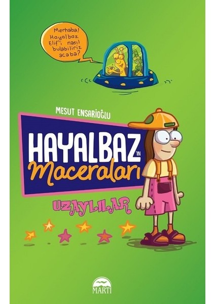 Hayalbaz'ın Maceraları-Uzaylılar