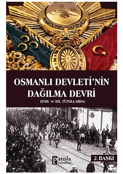 Osmanlı Devletinin Dağılma Devri-Yusuf Akçura