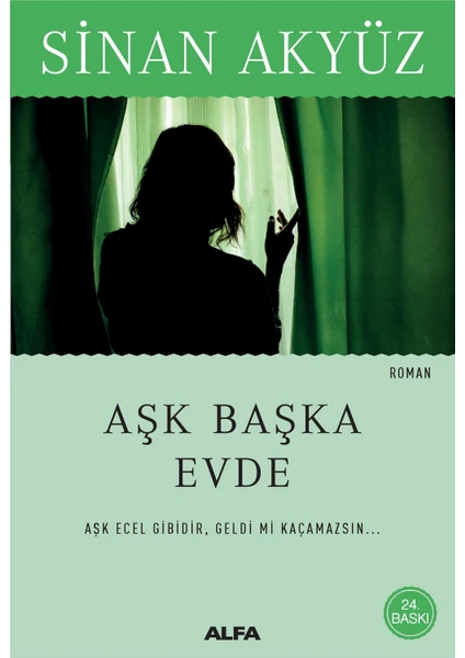 Aşk Başka Evde - Sinan Akyüz