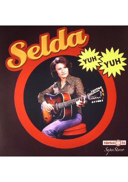 Selda Bağcan - Yuh Yuh - Plak