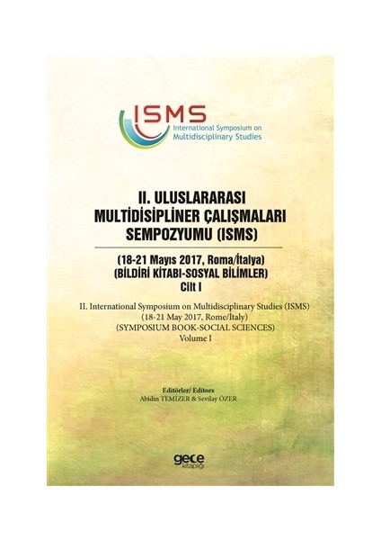 2. Uluslararası Multidisipliner Çalışmaları Sempozyumu (ISMS) - Sosyal Bilimler