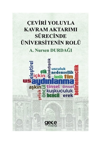 Çeviri Yoluyla Kavram Aktarımı Sürecinde Üniversitenin Rolü